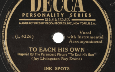 To Each His Own – Eddy Howard / Ink Spots