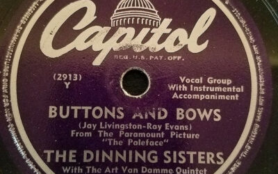 Buttons And Bows – Dinah Shore / Dinning Sisters