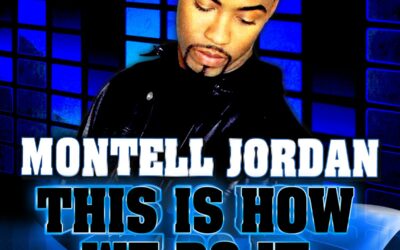 THIS IS HOW WE DO IT by Montell Jordan