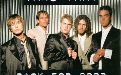 BACK FOR GOOD by Take That