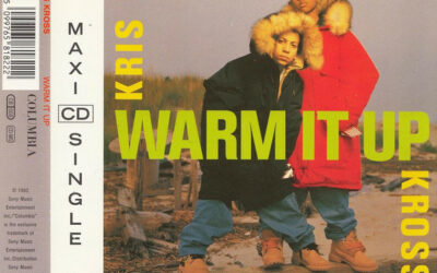 WARM IT UP by Kris Kross